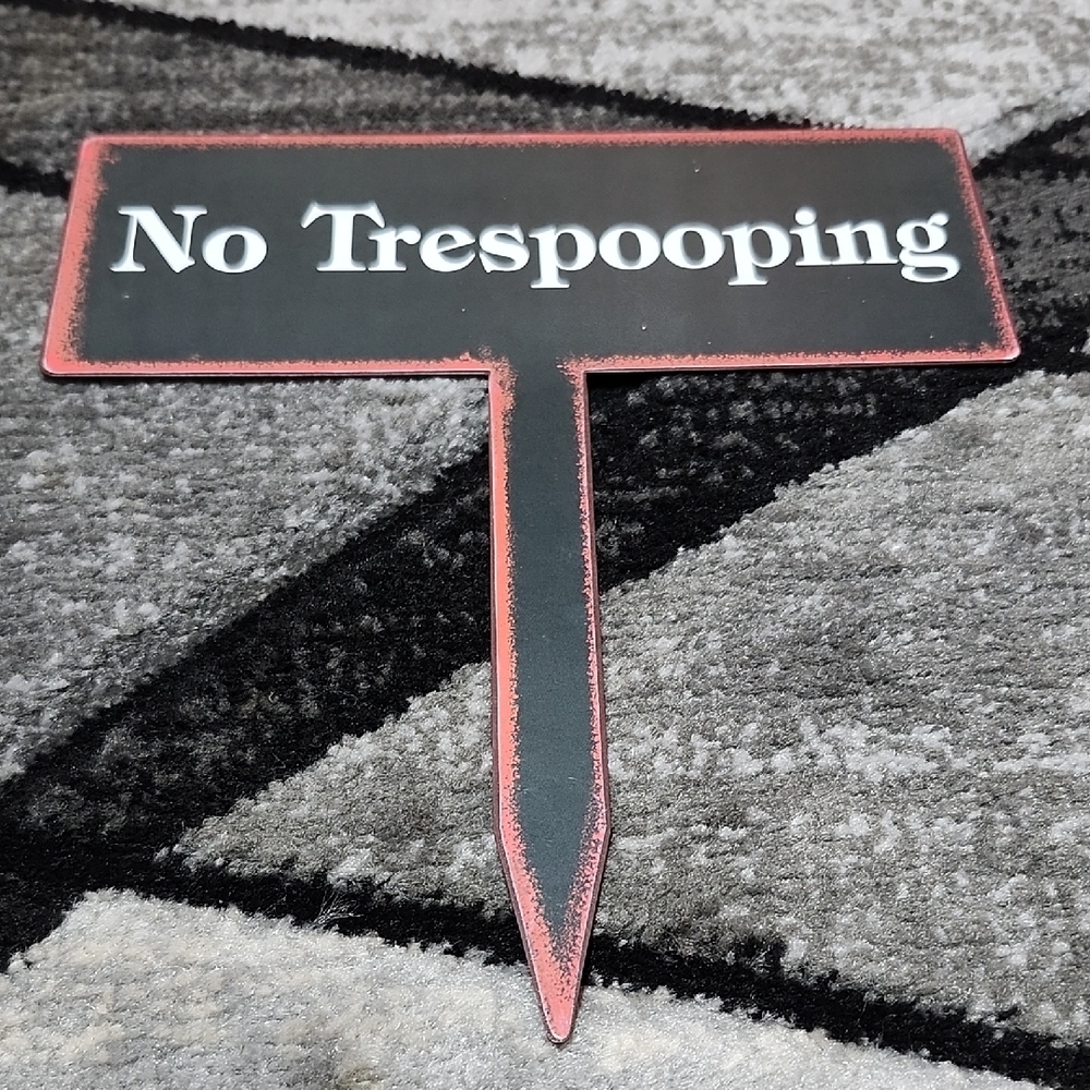 INDOOR OUTDOOR HUMORUS NOVELTY METAL STAKE SIGN